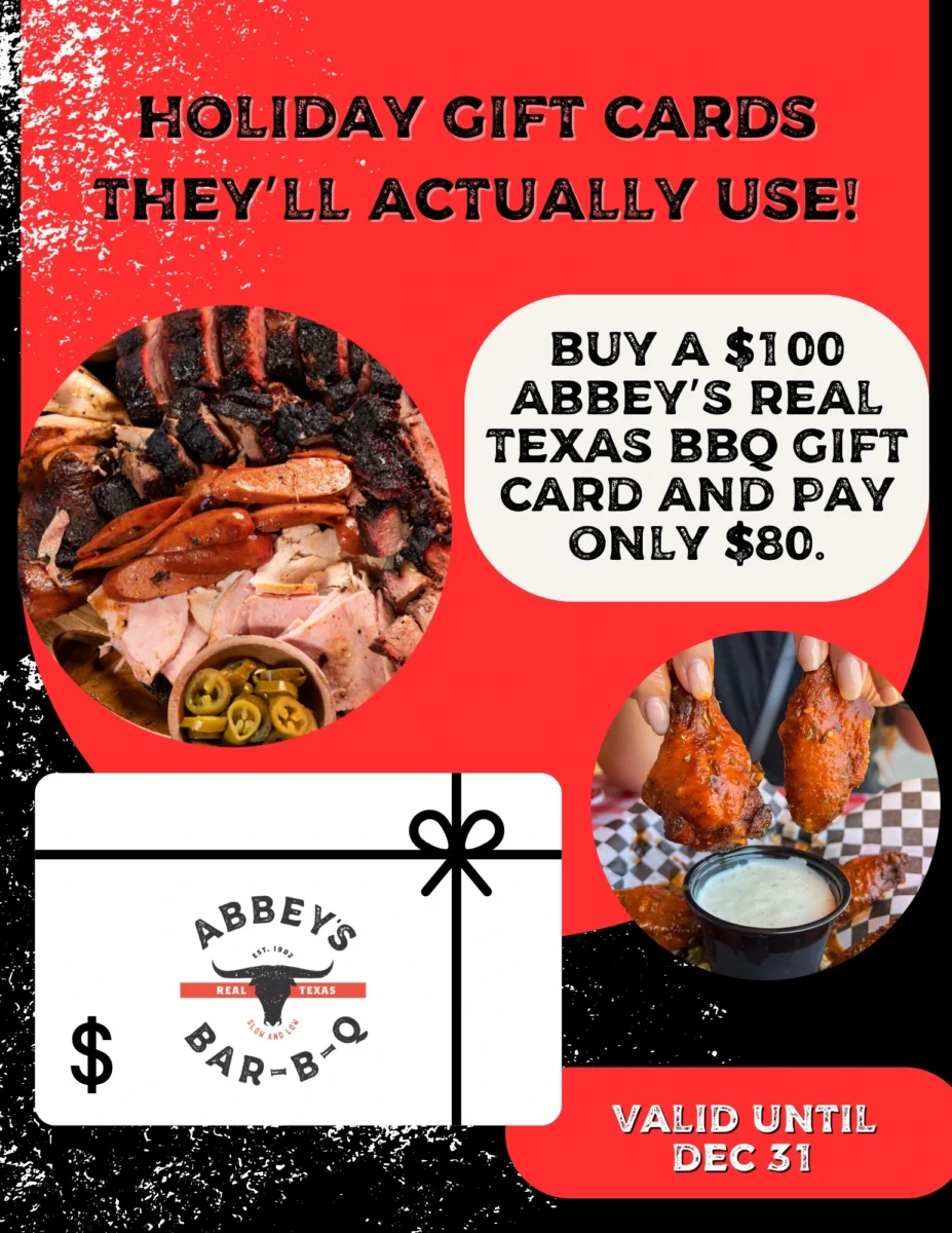 Holiday gift card promotion at Abbey&rsquo;s Real Texas BBQ offering a $100 gift card for $80 in San Diego